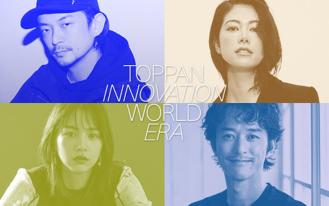 TOPPAN INNOVATION WORLD ERA