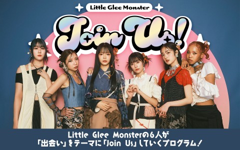 Little Glee Monster　「Join Us！」