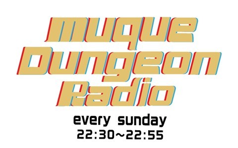 muque Dungeon Radio
