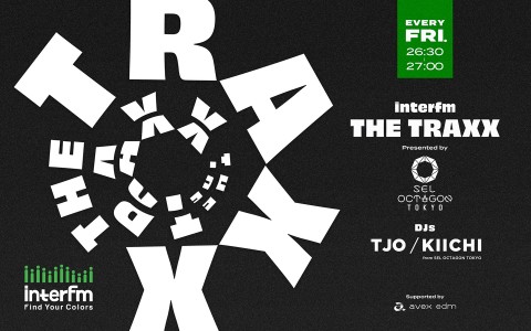 THE TRAXX Presented by SEL OCTAGON TOKYO