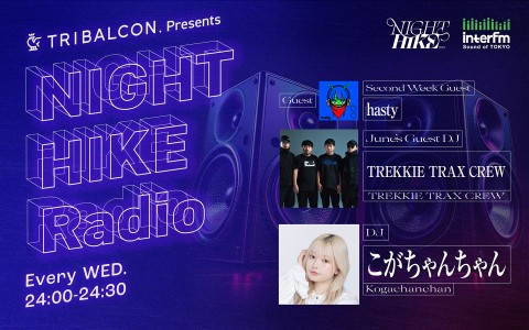 TRIBALCON. presents NIGHT HIKE Radio