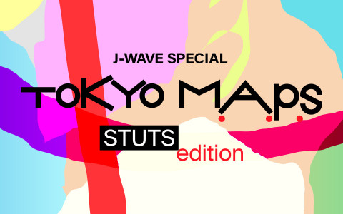 J-WAVE SPECIAL　TOKYO M.A.P.S STUTS EDITION