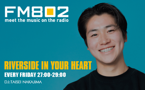 RIVERSIDE IN YOUR HEART(28時台)