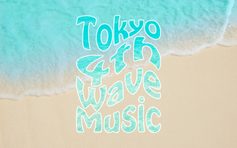 鎌田俊哉のTokyo 4th Wave Music